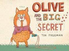 Olive and the Big Secret - Freeman, Tor