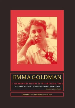 Emma Goldman: A Documentary History of the American Years, Volume 3