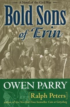 Bold Sons of Erin - Peters, Ralph; Parry, Owen