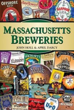 Massachusetts Breweries - Holl, John; Darcy, April