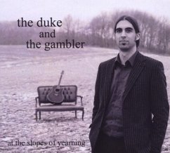 At The Slopes Of Yearning - The Duke And The Gambler