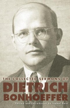 The Collected Sermons of Dietrich Bonhoeffer - Best, Isabel; Bonhoeffer, Dietrich