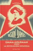 Visión en llamas : Emma Goldman y la revolución española
