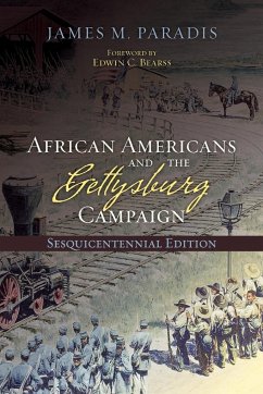 African Americans and the Gettysburg Campaign - Paradis, James M.