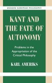 Kant and the Fate of Autonomy