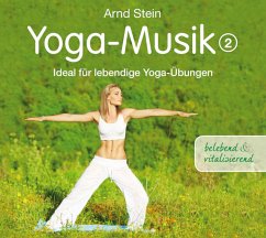 Yoga-Musik 2 (Belebend Und Vitalisierend) - Stein,Arnd