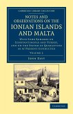 Notes and Observations on the Ionian Islands and Malta - Volume 2