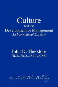 Culture and the Development of Management - Theodore, John D.