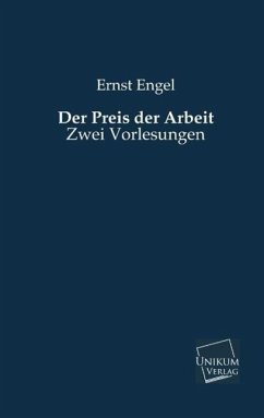 Der Preis der Arbeit - Engel, Ernst