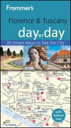 Frommer's Florence & Tuscany Day by Day