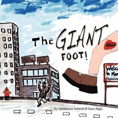 The Giant Foot - Schmidt, Christopher