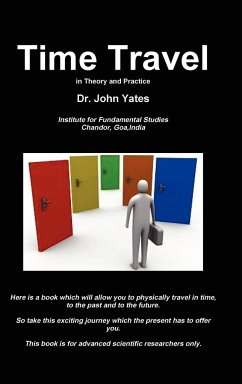 Time Travel in Theory and Practice - Yates, John