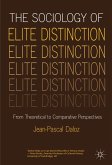 The Sociology of Elite Distinction: From Theoretical to Comparative Perspectives
