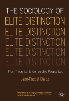 The Sociology of Elite Distinction: From Theoretical to Comparative Perspectives - Daloz, J.