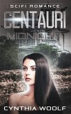 Centauri Midnight: Book 3 Centauri Series