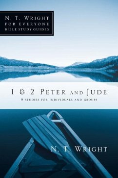 1 & 2 Peter and Jude - Wright, N T
