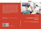 La dysplasie cémento osseuse La dysplasie cémento osseuse