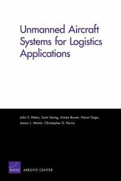 Unmanned Aircraft Systems for Logistics Applications - Peters, John E; Seong, Somi; Bower, Aimee; Dogo, Harun; Martin, Aaron L; Pernin, Christopher G