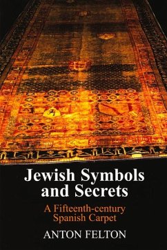 Jewish Symbols and Secrets - Felton, Anton