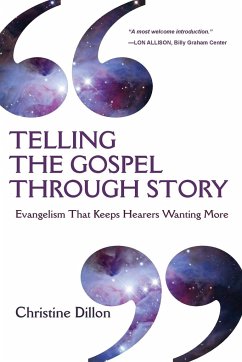 Telling the Gospel Through Story - Dillon, Christine