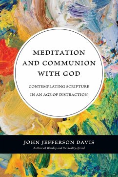 Meditation and Communion with God - Davis, John Jefferson