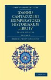 Ioannis Cantacuzeni Eximperatoris Historiarum Libri IV - Volume 3