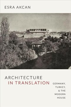 Architecture in Translation - Akcan, Esra