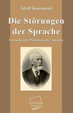 Die Störungen der Sprache - Kußmaul, Adolf