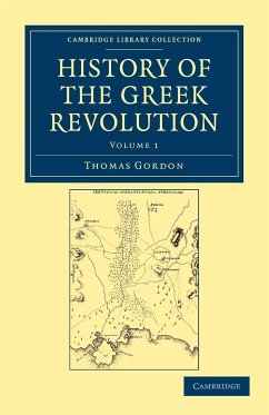 History of the Greek Revolution - Volume 1 - Gordon, Thomas