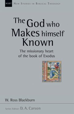 The God Who Makes Himself Known - Blackburn, W Ross