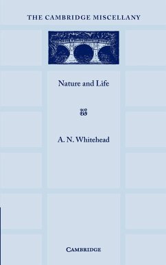 Nature and Life - North Whitehead, Alfred; Whitehead, Alfred North