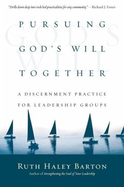 Pursuing God's Will Together - Barton, Ruth Haley