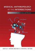 Medical Anthropology at the Intersections