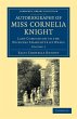 Autobiography of Miss Cornelia Knight - Bild 1