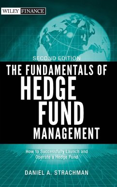 The Fundamentals of Hedge Fund Management - Strachman, Daniel A.