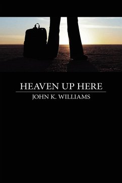 Heaven Up Here - Williams, John