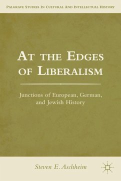 At the Edges of Liberalism - Aschheim, Steven E.