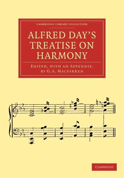 Alfred Day's Treatise on Harmony - Day, Alfred