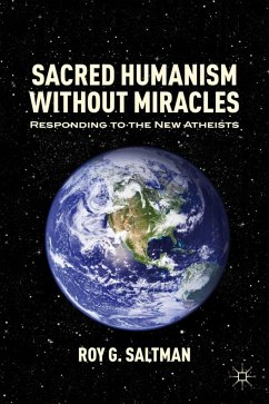 Sacred Humanism Without Miracles - Saltman, R.