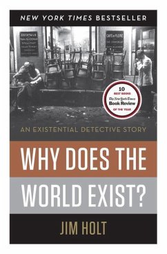 Why Does the World Exist? - Holt, Jim