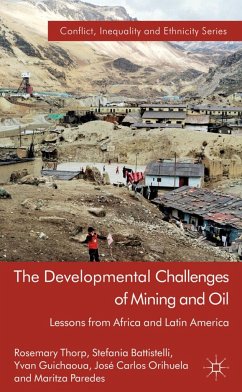 The Developmental Challenges of Mining and Oil - Thorp, Rosemary;Battistelli, S.;Guichaoua, Y.