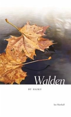 Walden by Haiku - Marshall, Ian