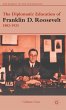 The Diplomatic Education of Franklin D.... - Bild 1