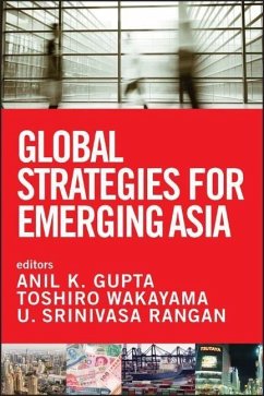 Global Strategies for Emerging - Gupta, Anil K.; Wakayama, Toshiro; Rangan, Srini
