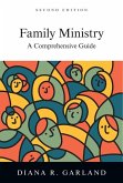 Family Ministry - A Comprehensive Guide
