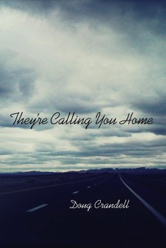 They're Calling You Home - Crandell, Doug