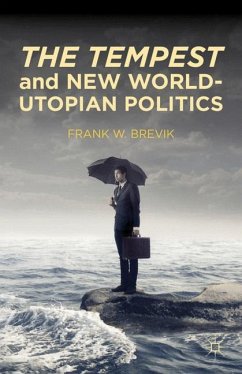 The Tempest and New World-Utopian Politics - Brevik, F.