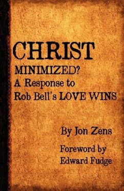 Christ Minimized - Zens, Jon H.