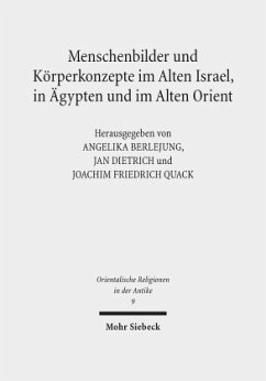 Menschenbilder und Körperkonzepte im Alten Israel, in Ägypten und im Alten Orient