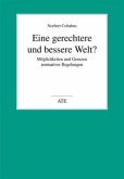 Eine gerechtere und bessere Welt?